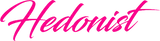 Hedonist